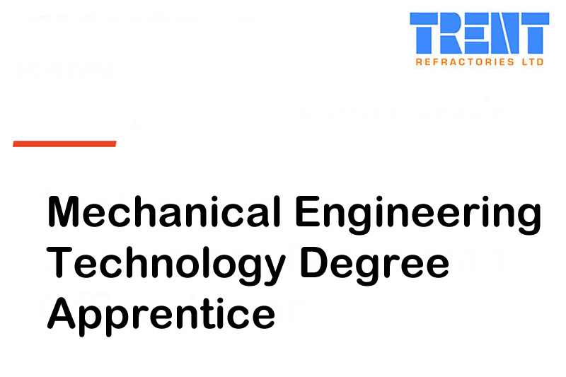 Mechanical Engineering Technology Degree Apprentice Mechanical Engineering Technology Degree Apprentice